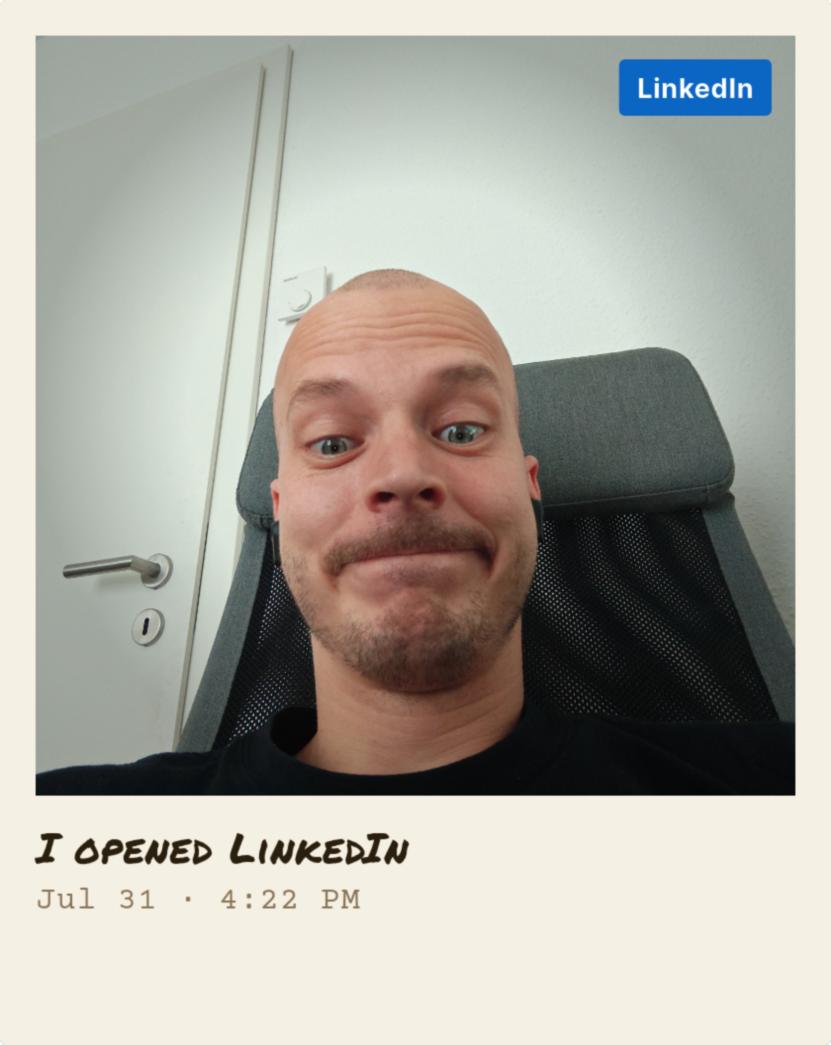 ShameLock's own founder, caught mid doom-scroll by the app's unlock screen: "I opened LinkedIn"